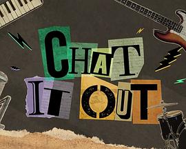 Chat It Out Chat It Out